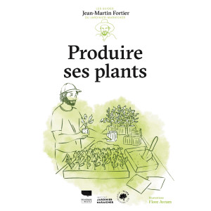 Produire ses plants 