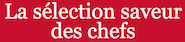 Sélection saveur des chefs